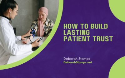 How to Build Lasting Patient Trust
